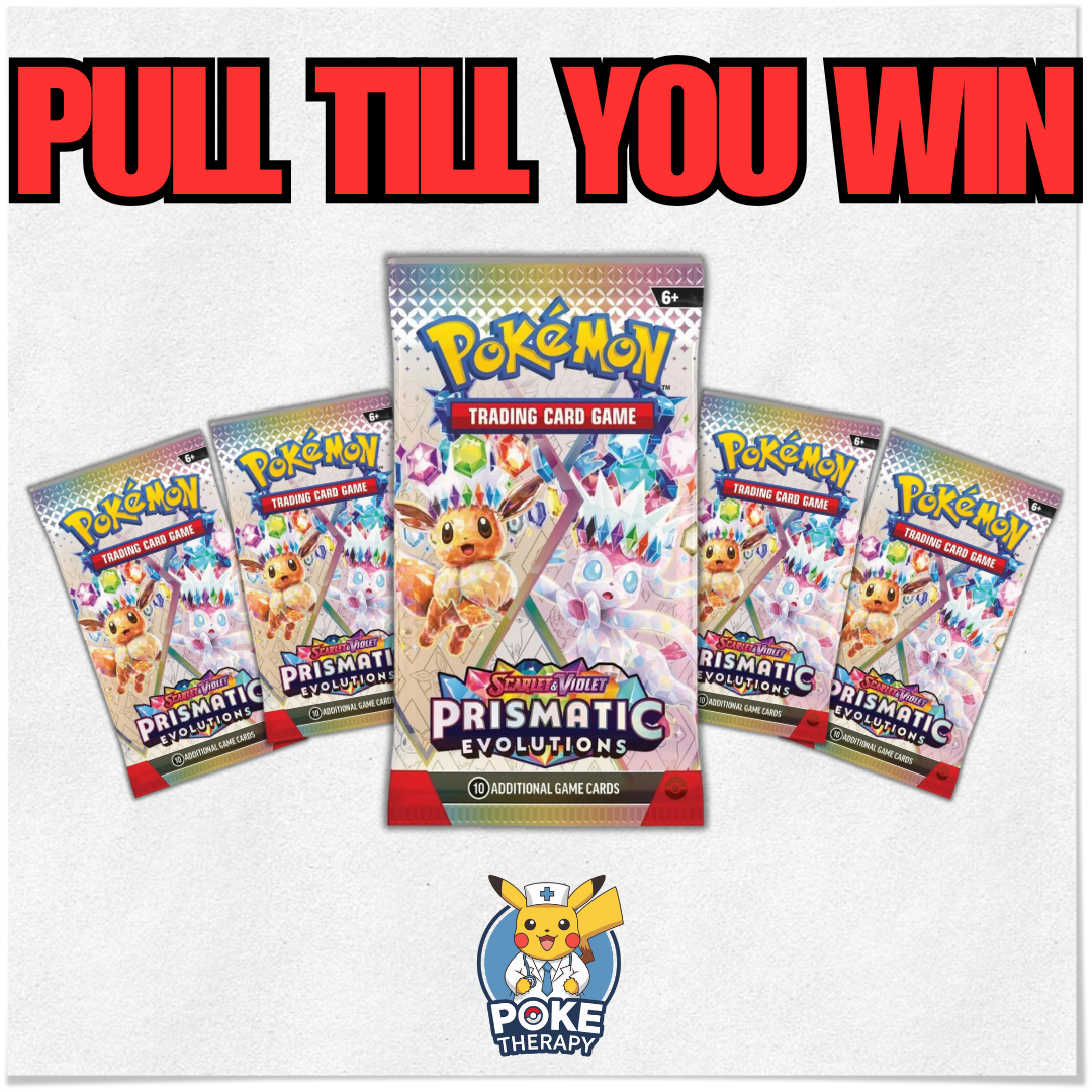 Prismatic Evolutions - Pull Till You Win (PTYW)